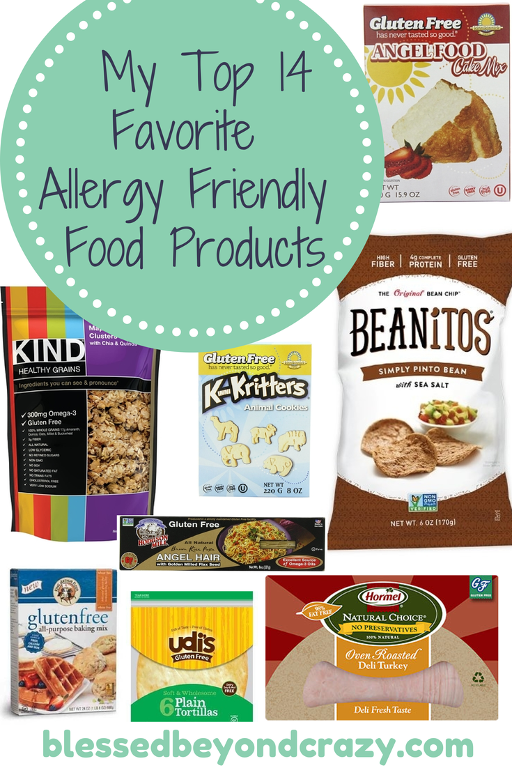 My Top 14 Favorite Allergy Friendly Food Products - Blessed Beyond Crazy
