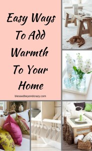 Easy Ways to add Warmth to your Home