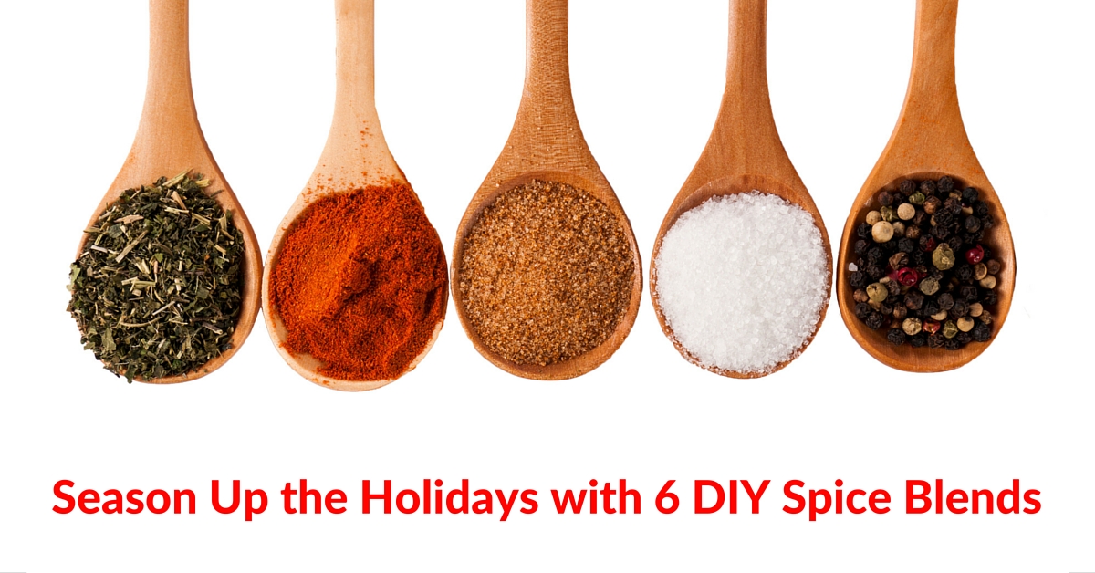 Season Up the Holidays with 6 DIY Spice Blends Blessed Beyond Crazy