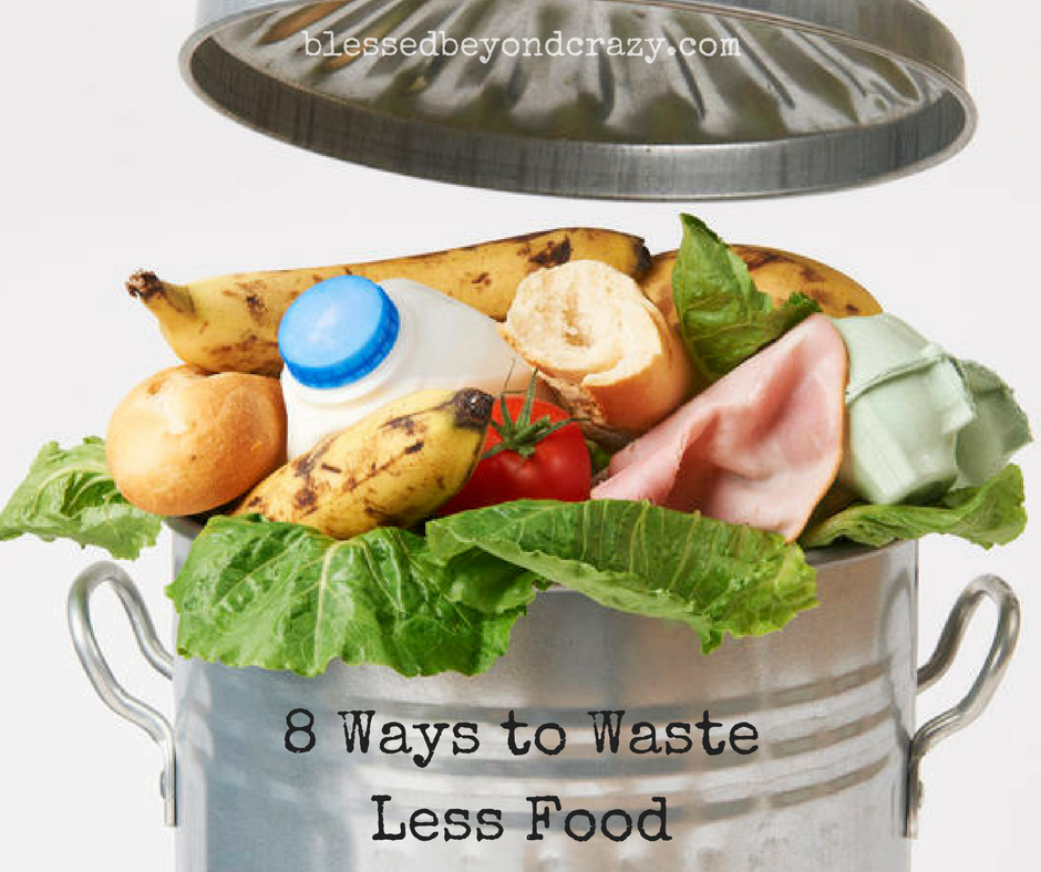 Eight Ways to Waste Less Food and Save Money on Groceries