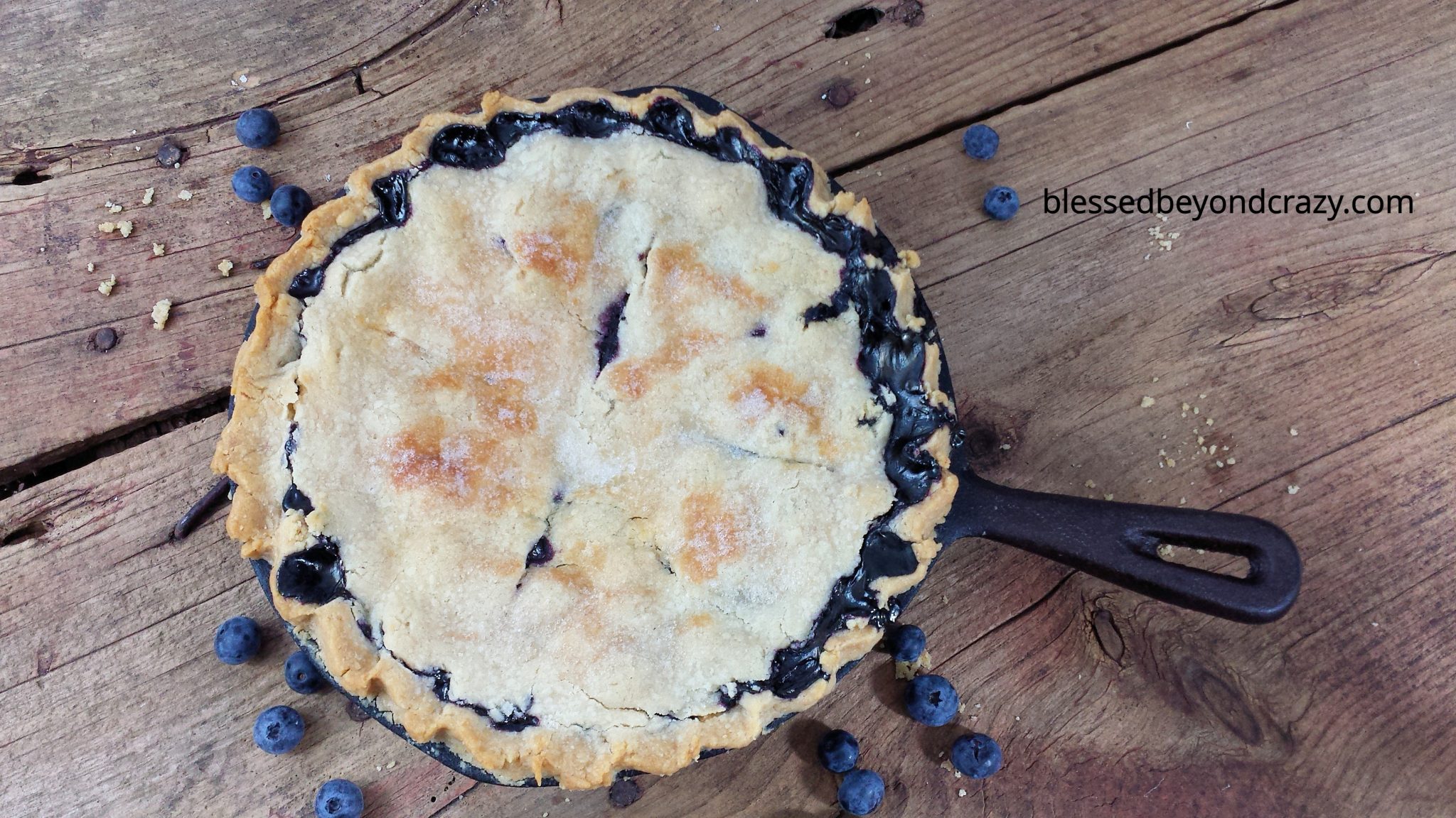Rustic Cast Iron Skillet Blueberry Pie Blessed Beyond Crazy