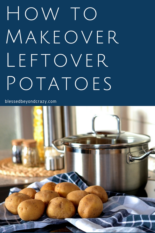 How To Makeover Leftover Potatoes