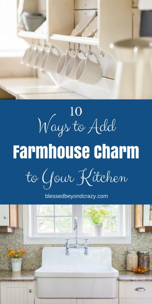 10 Ways to Add Farmhouse Charm to Your Kitchen