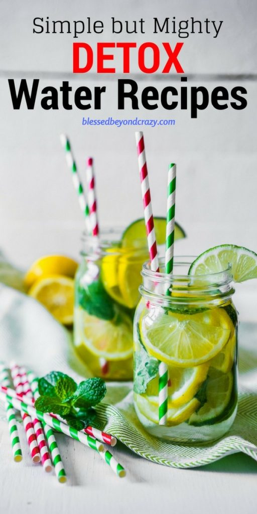 Simple but Mighty Detox Water Recipes - Blessed Beyond Crazy