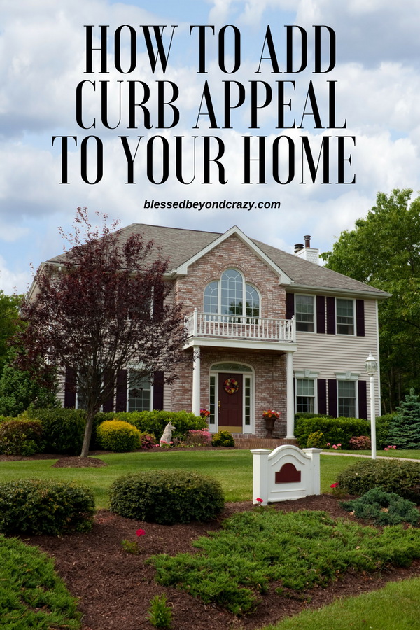 How to Add Curb Appeal to Your Home