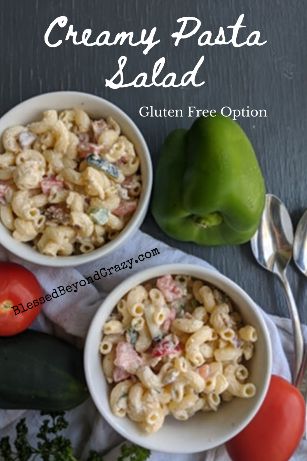 Creamy Pasta Salad, Gluten Free Option - Blessed Beyond Crazy