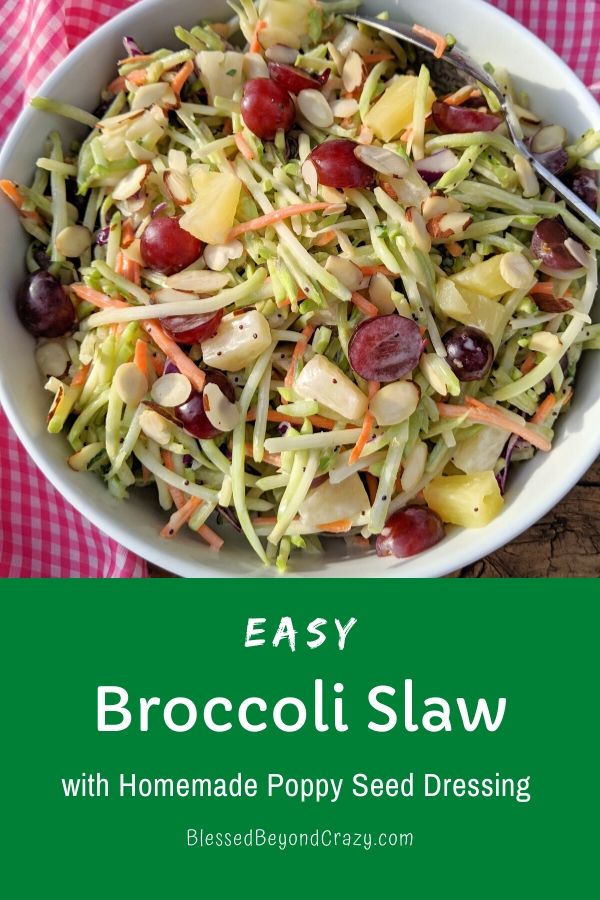 Easy Broccoli Slaw with Homemade Poppy Seed Dressing