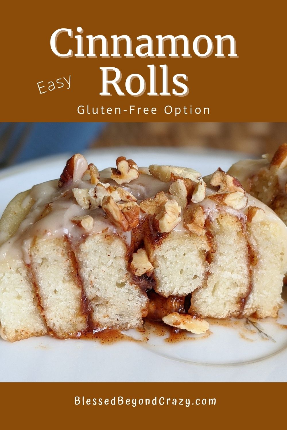 Easy Cinnamon Rolls (Gluten-Free Option) - Blessed Beyond Crazy
