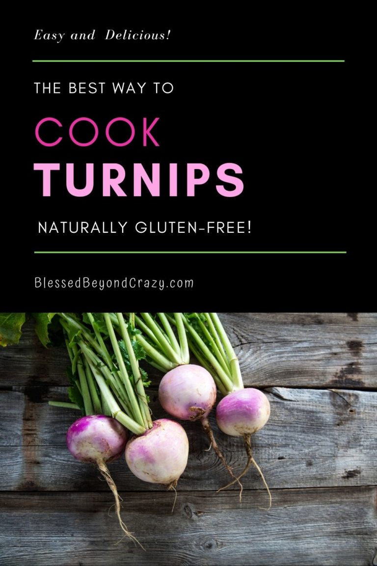 The Best Way to Cook Turnips (Naturally Gluten-Free) - Blessed Beyond Crazy