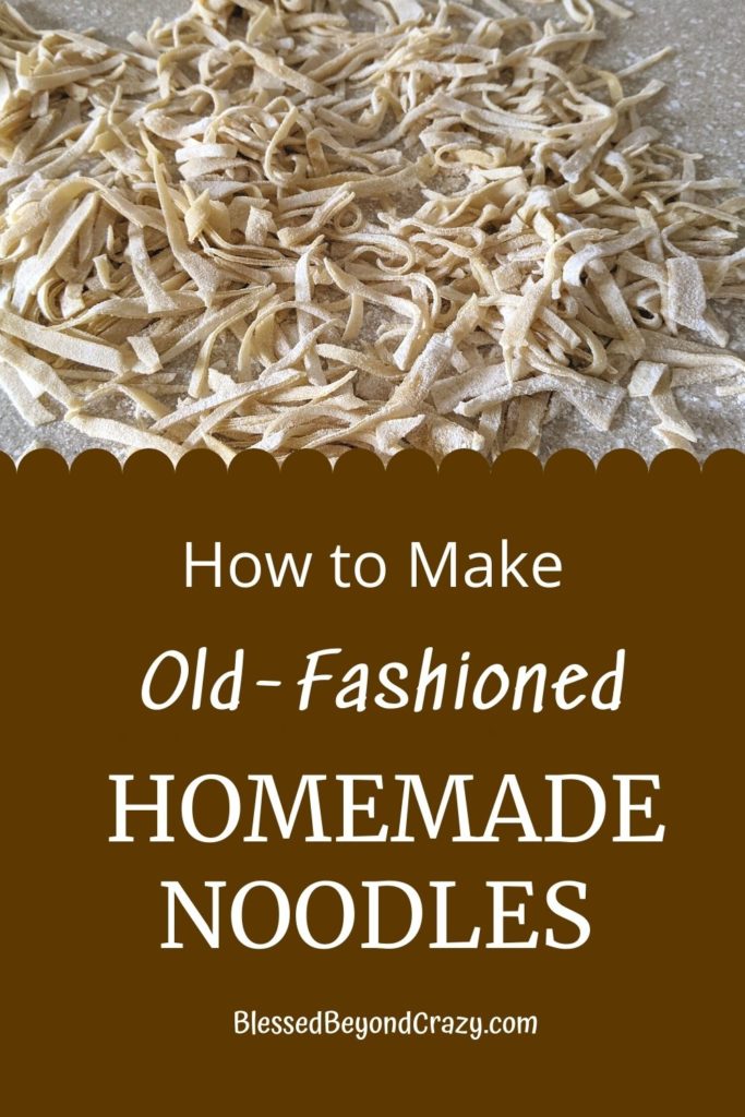 Homemade Noodles Recipe Like Grandma Made 