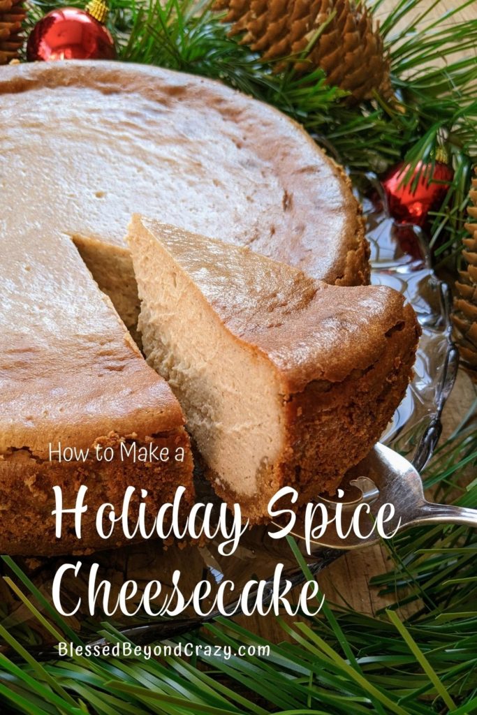 Pinterest Pin for Holiday Spice Cheesecake