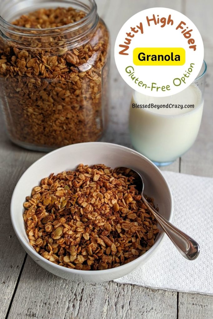 Pinterest image of homemade nutty high fiber granola.