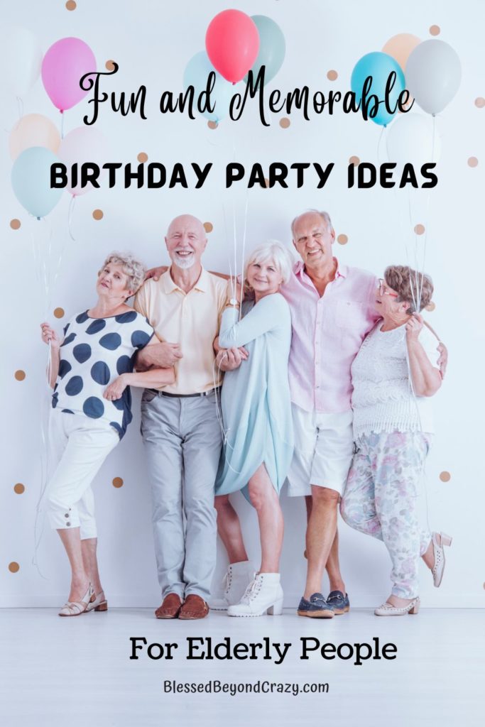 Birthday party ideas store for elderly mother