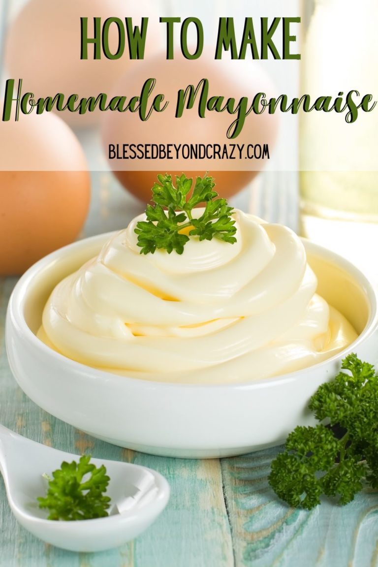 How to Make Homemade Mayonnaise Blessed Beyond Crazy