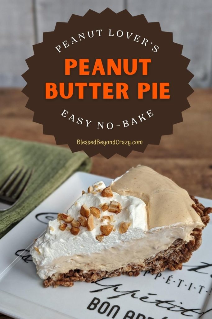 Pinterest image of slice of Peanut Lover's Peanut Butter Pie